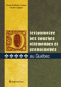 Dictionnaire des souches allemandes et scandinaves au Québec